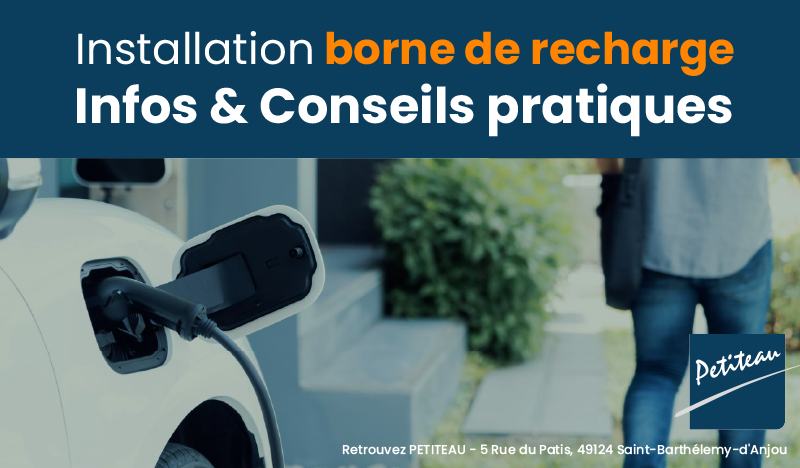 installation borne de recharge Angers PETITEAU blog 102025 1
